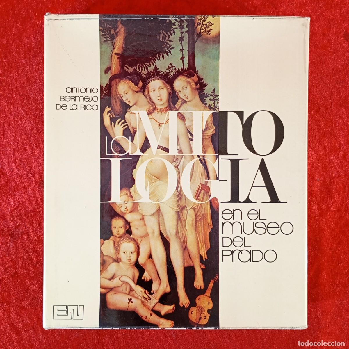 Libros de segunda mano: LA MITOLOGIA EN EL MUSEO DEL PRADO - ANTONIO BERMEJO DE LA RICA / 39