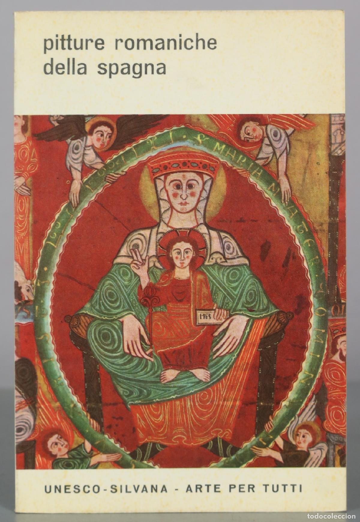 Libros de segunda mano: pitture romaniche della spagna - UNESCO - Silvana