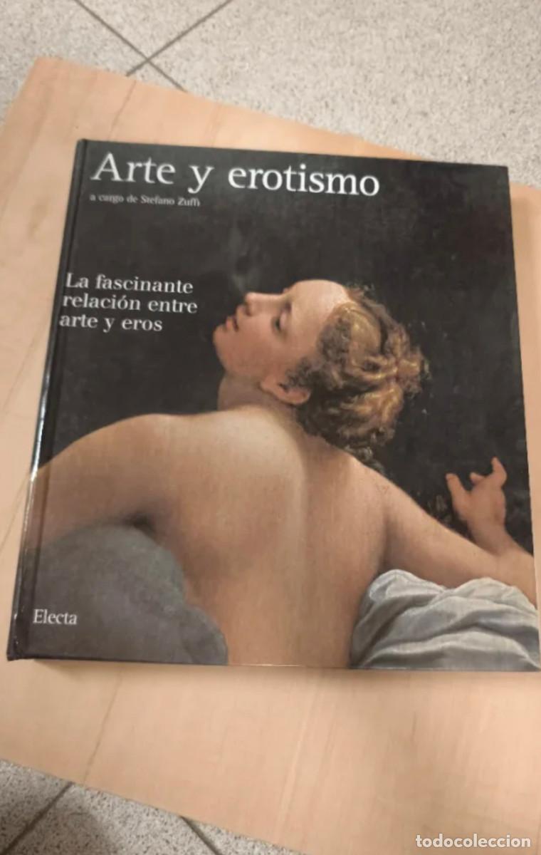Libros de segunda mano: ARTE Y EROTISMO &ndash; STEFANO ZUFFI &ndash; ELECTA, 2001