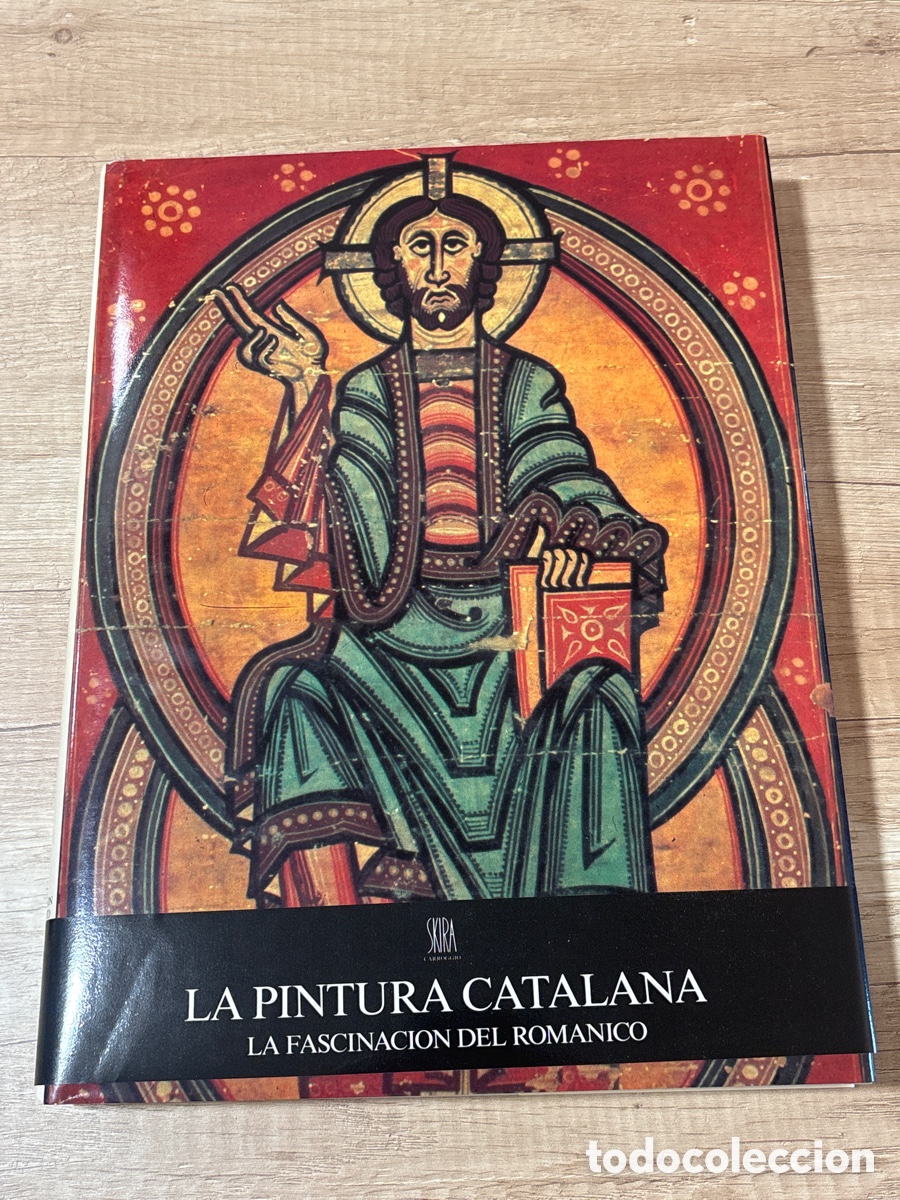Libros de segunda mano: La pintura catalana. La fascinaci&oacute;n del rom&aacute;nico Joan Ainaud de Lasarte / Carroggio / SKIRA / 1989