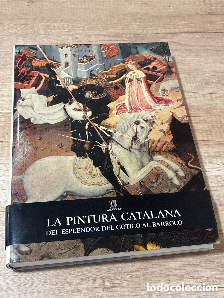 Libros de segunda mano: LA PINTURA CATALANA. De l'Esplendor del G&ograve;tic al Barroc. Skira carrogio