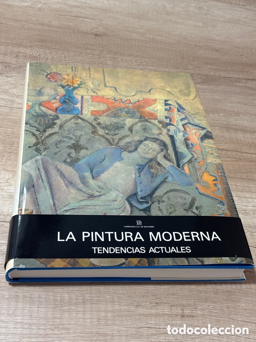 Libros de segunda mano: LA PINTURA MODERNA (TENDENCIAS ACTUALES) - SKIRA, CARROGGIO