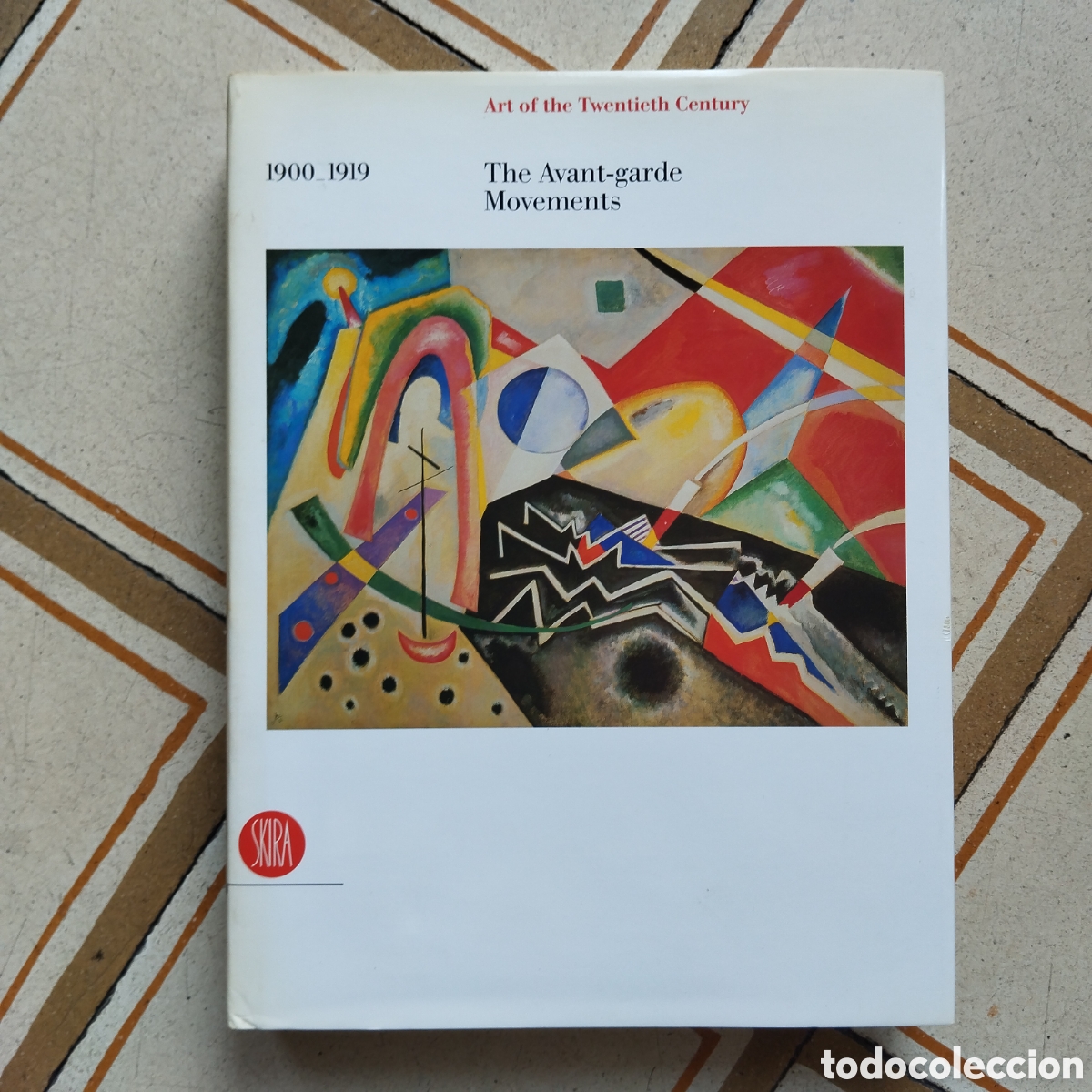 Libros de segunda mano: 1900-1919 THE AVANT-GARDE MOVEMENTS ALBERT SKIRA ART OF THE TWENTIETH CENTURY VOL. 1
