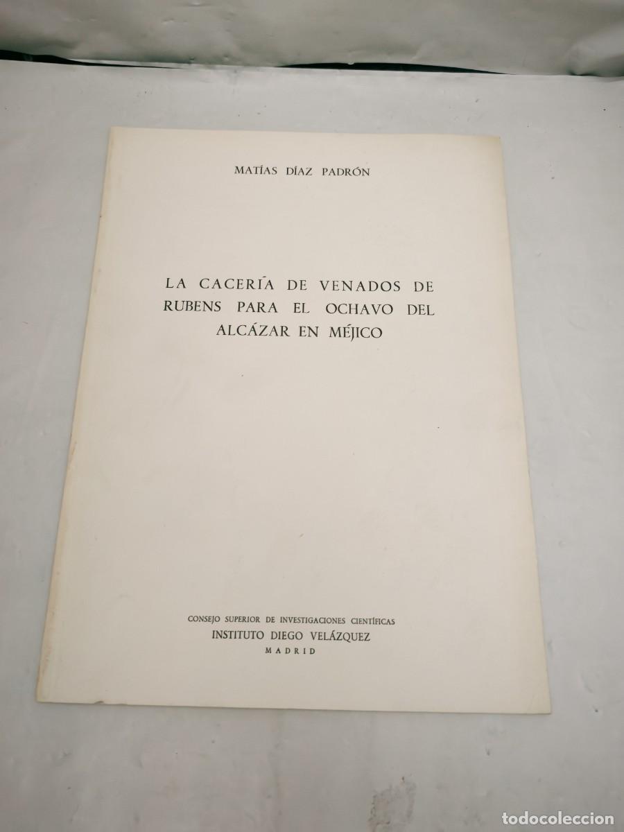 Gebrauchte B&uuml;cher: La Cacer&iacute;a de venados de Rubens para el Ochavo del Alc&aacute;zar en M&eacute;jico (Firma autor)