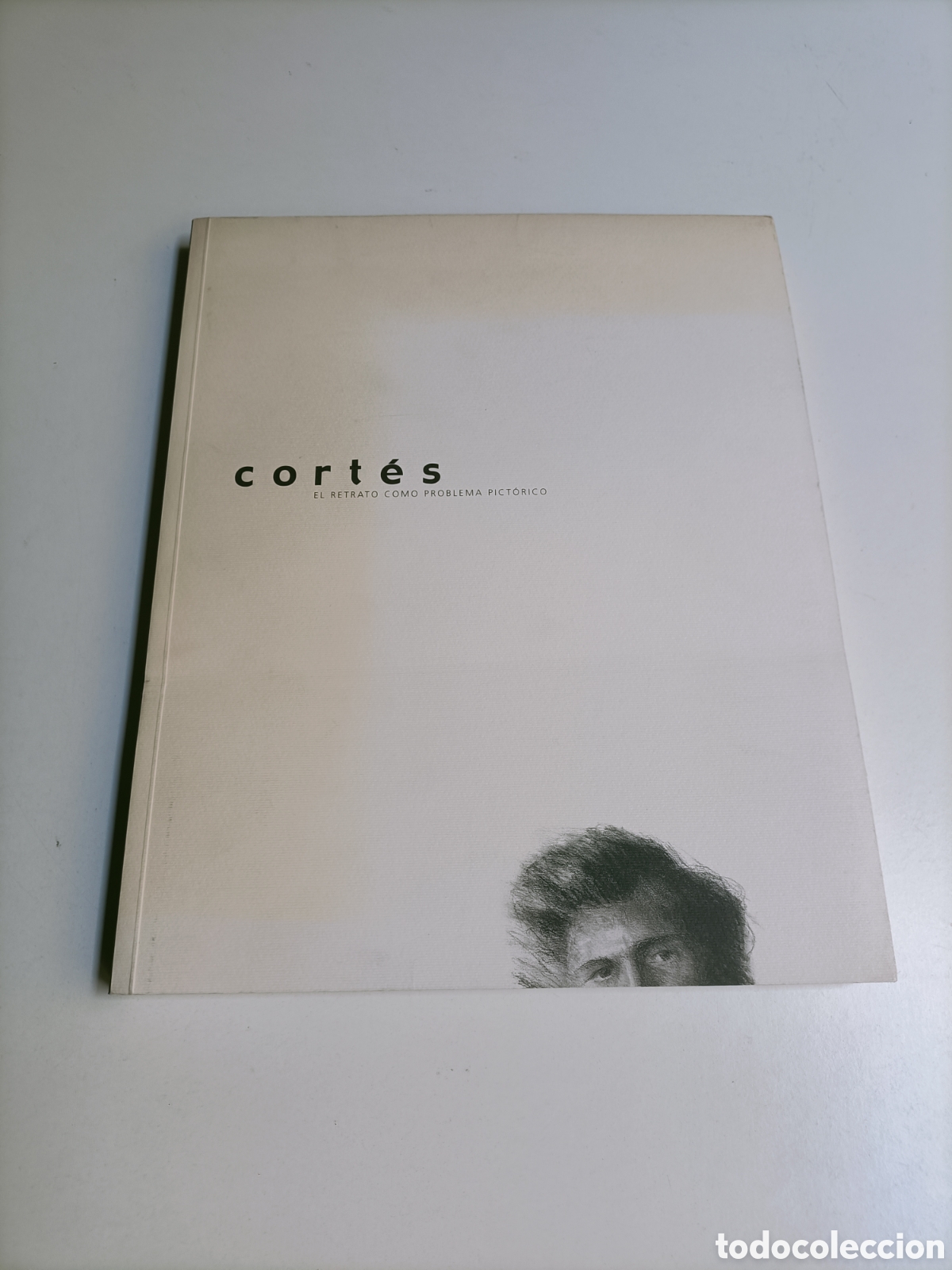 Libros de segunda mano: Cortes. El retrato como problema pict&oacute;rico. Exposici&oacute;n Conde duque Madrid 2003