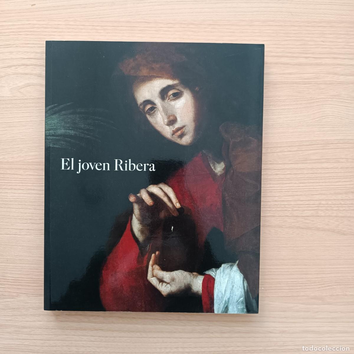 Libros de segunda mano: El joven Ribera. Museo Nacional del Prado. Cat&aacute;logo exposici&oacute;n.