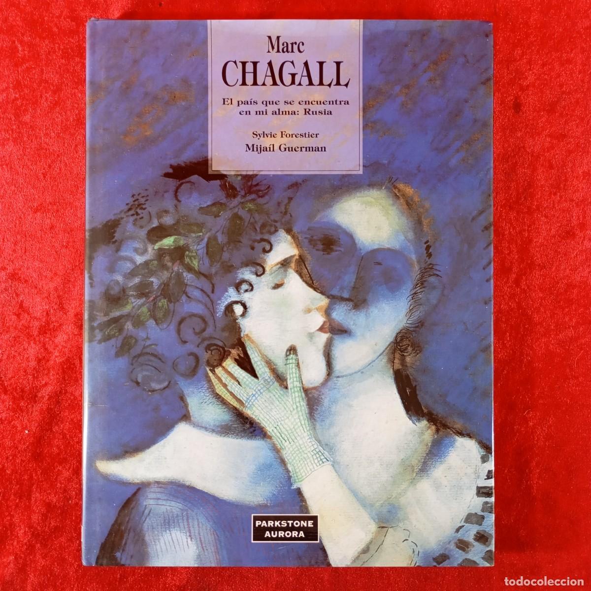 Libros de segunda mano: MARC CHAGALL - SYLVIE FORESTIER, MIJA&Iacute;L GUERMAN - PARKSTONE AURORA / 586