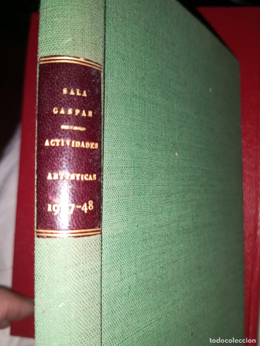 Libros de segunda mano: SALA GASPAR, ACTIVIDADES ARTISTICAS 1947/8, LIBRO DE LAS EXPOSICIONES DE LA SALA