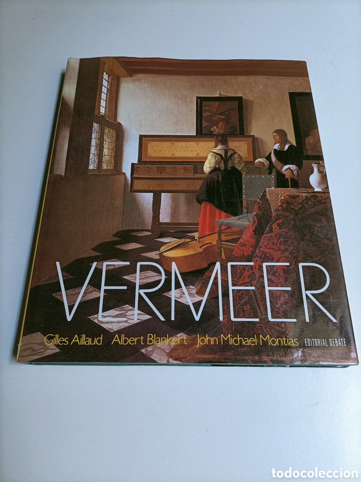 Libros de segunda mano: Vermeer. Gilles Aillaud. Albert Blankert. Esto en franc&eacute;s. Texto espa&ntilde;ol