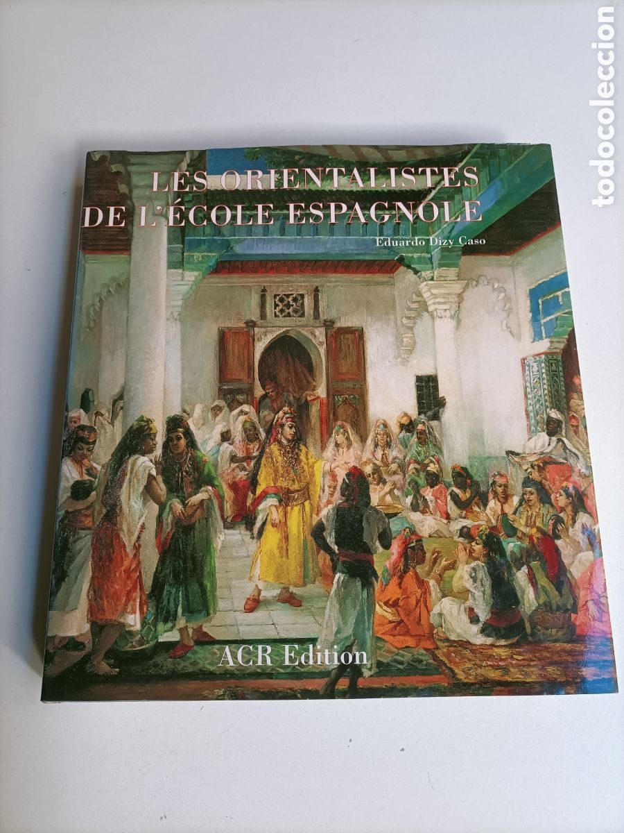 Libros de segunda mano: Les orientalistes de L'ecole espagnole Eduardo Dizy
