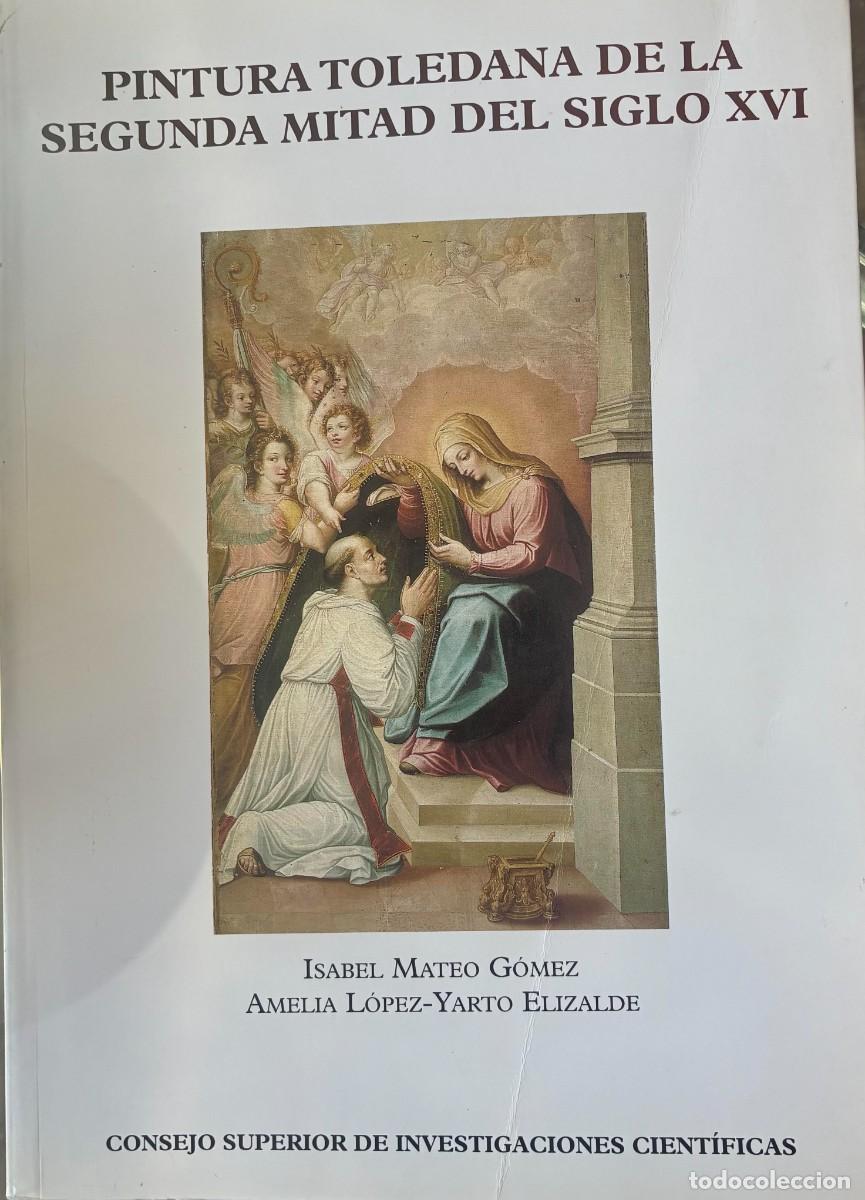 Libros de segunda mano: Pintura toledana de la primera mitad del siglo XVI