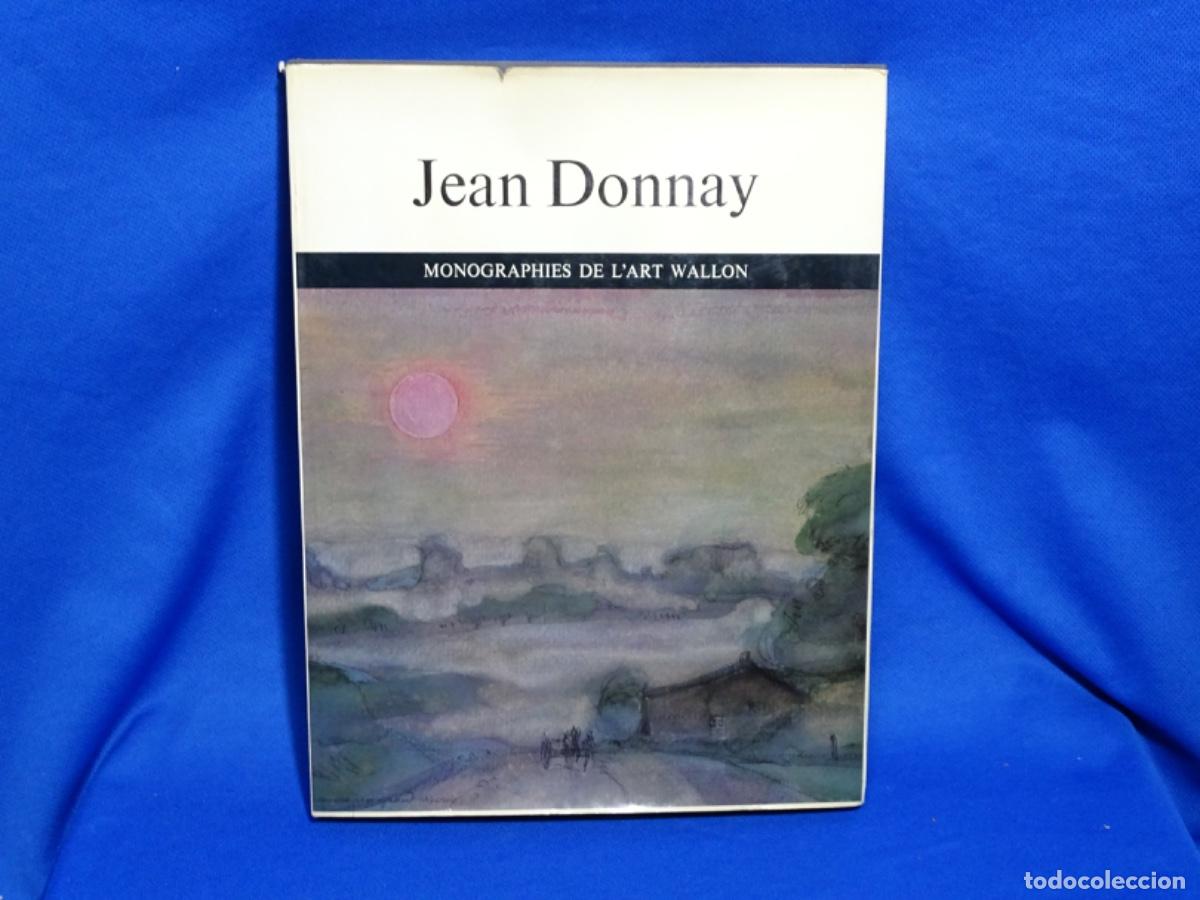 Libros de segunda mano: JEAN DONNAY. MONOGRAPHIES DE L&rsquo;ART. WALLON. DEDICADO POR EL AUTOR.