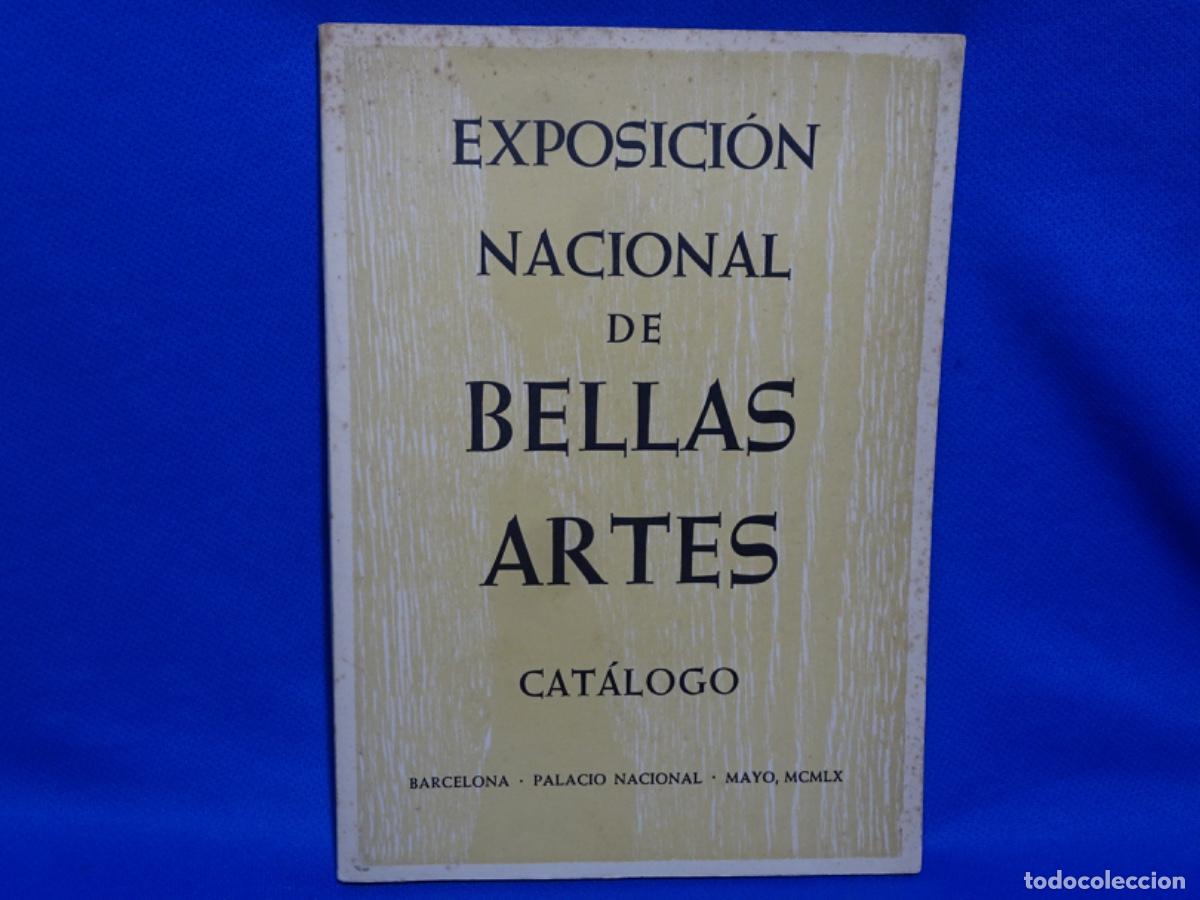Libros de segunda mano: EXPOSICION NACIONAL DE BELLAS ARTES. CAT&Aacute;LOGO BARCELONA MCML. 1950.