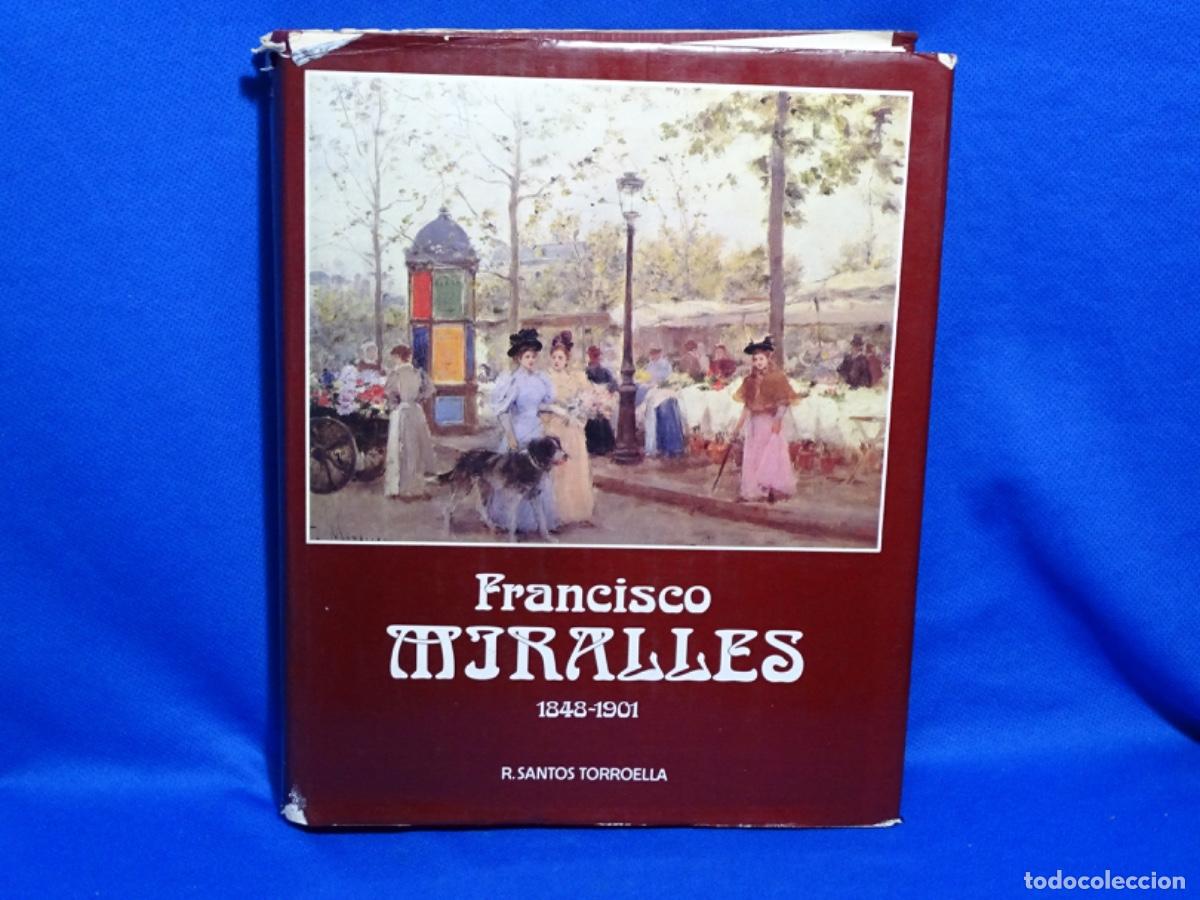 Libros de segunda mano: FRANCISCO MIRALLES (1848-1901). R. SANTOS TORROELLA. 53/871. 235 P&Aacute;GINAS. EXLIBRIS.