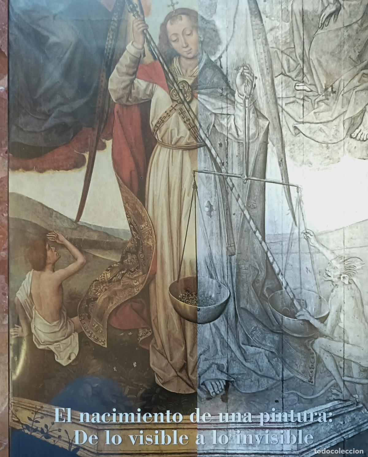 Libros de segunda mano: El Nacimiento De Una Pintura : De Lo Visible a Lo Invisible Garrido, Carmen; Duilio Bertani; Et All