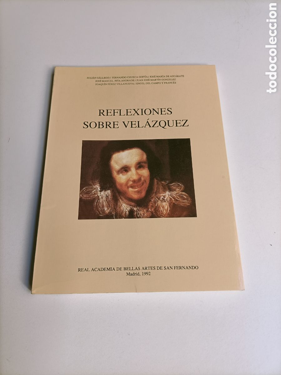 Libros de segunda mano: Reflexiones sobre Vel&aacute;zquez. Juli&aacute;n gallego. Chueca goitia. Mar&iacute;a de azc&aacute;rate etc. Pintura antigua