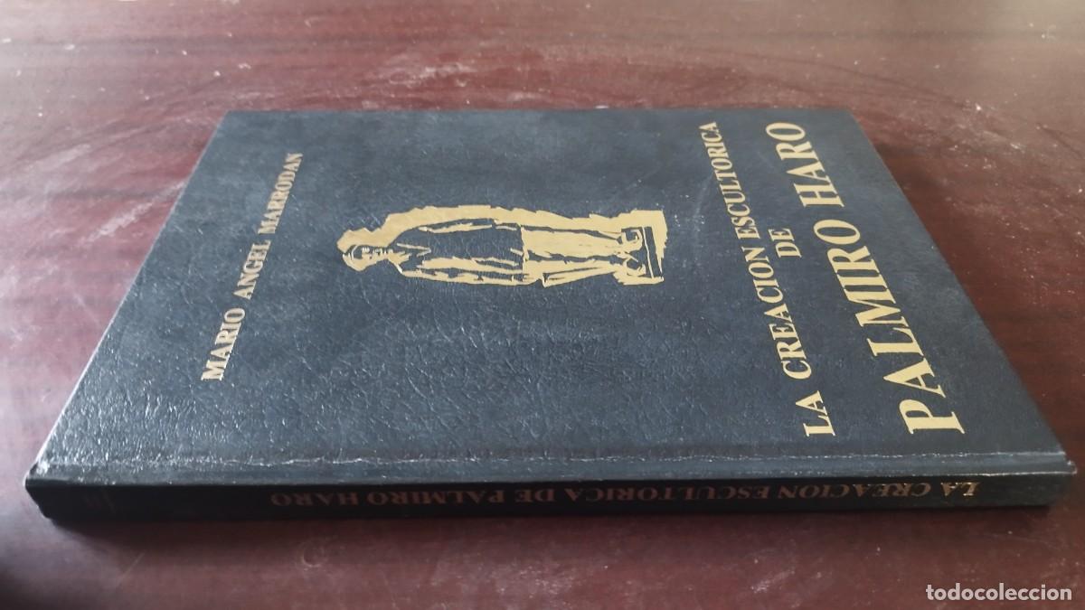 Libros de segunda mano: LA CREACION ESCULTORICA DE PALMIRO HARO / MARIO ANGEL MARRODAN / CJA 605