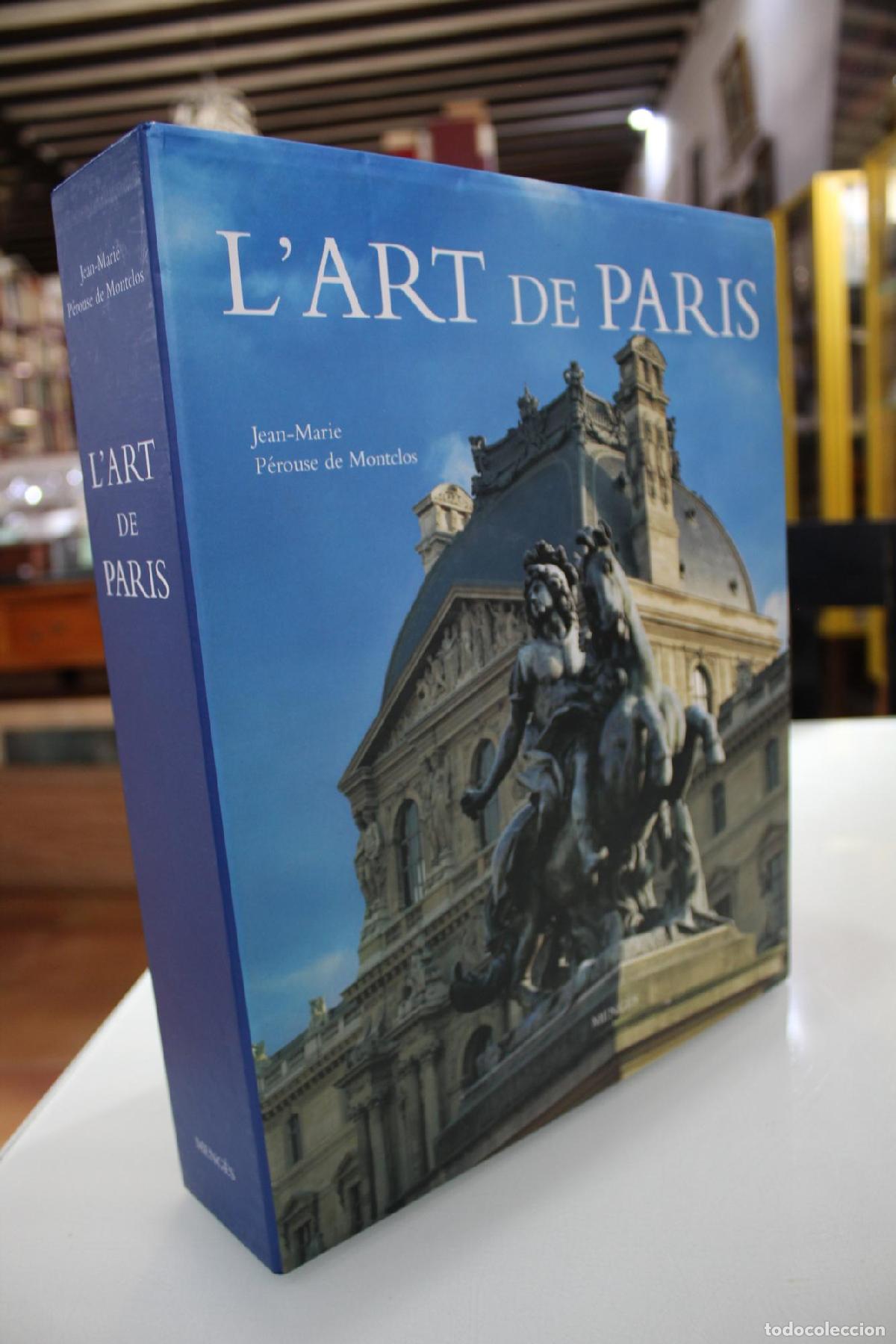 Libros de segunda mano: L'art De Paris - Jean-marie P&eacute;rouse De Montclos