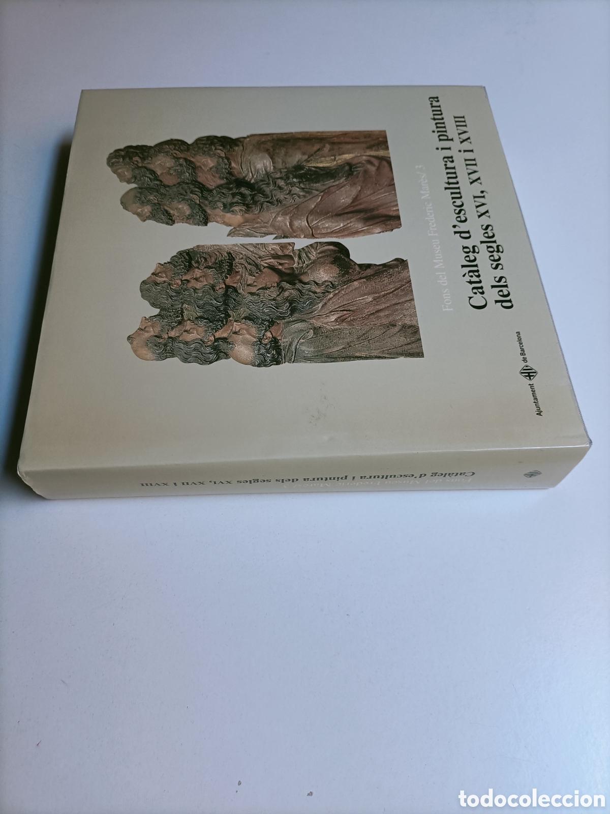 Libros de segunda mano: Cataleg d'escultura i pintura Dels segles XVI XVIII XVIII Fons Museu Frederic Mares