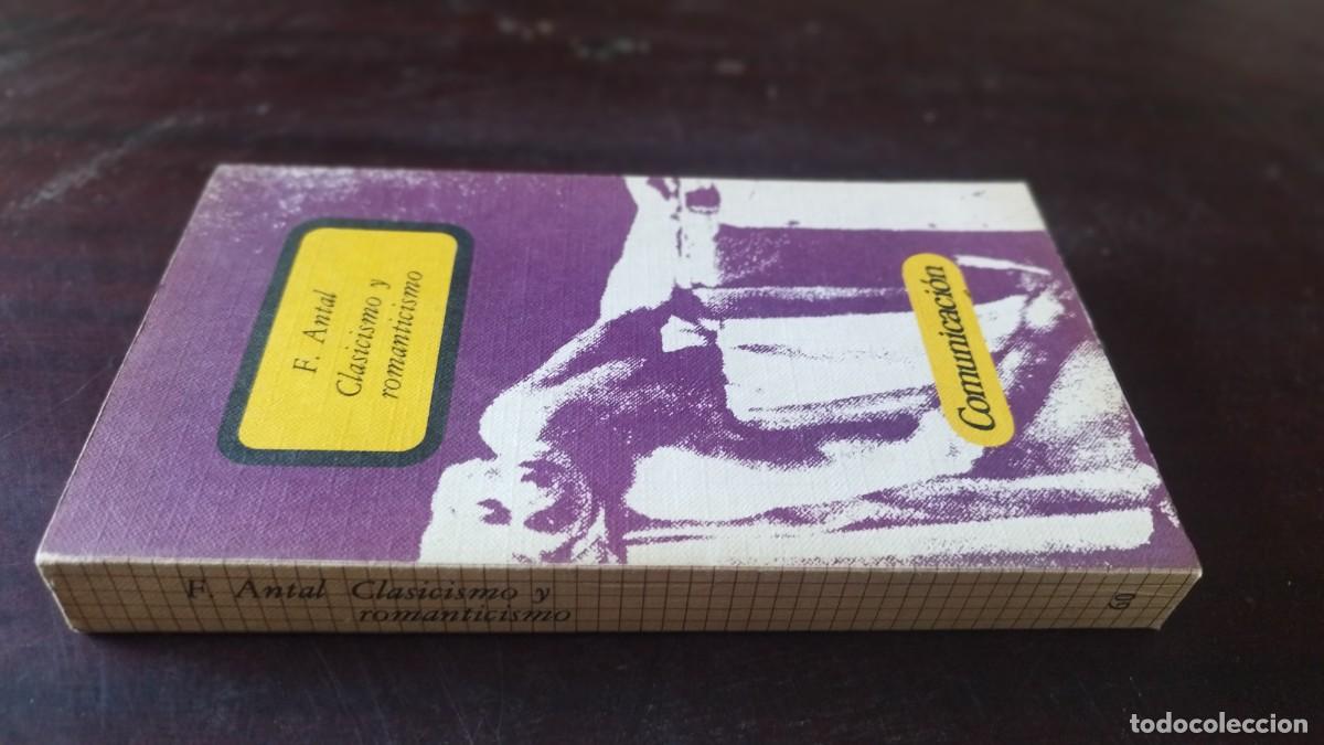 Libros de segunda mano: CLASICISMO Y ROMANTICISMO / F.ANTAL / CJA 605