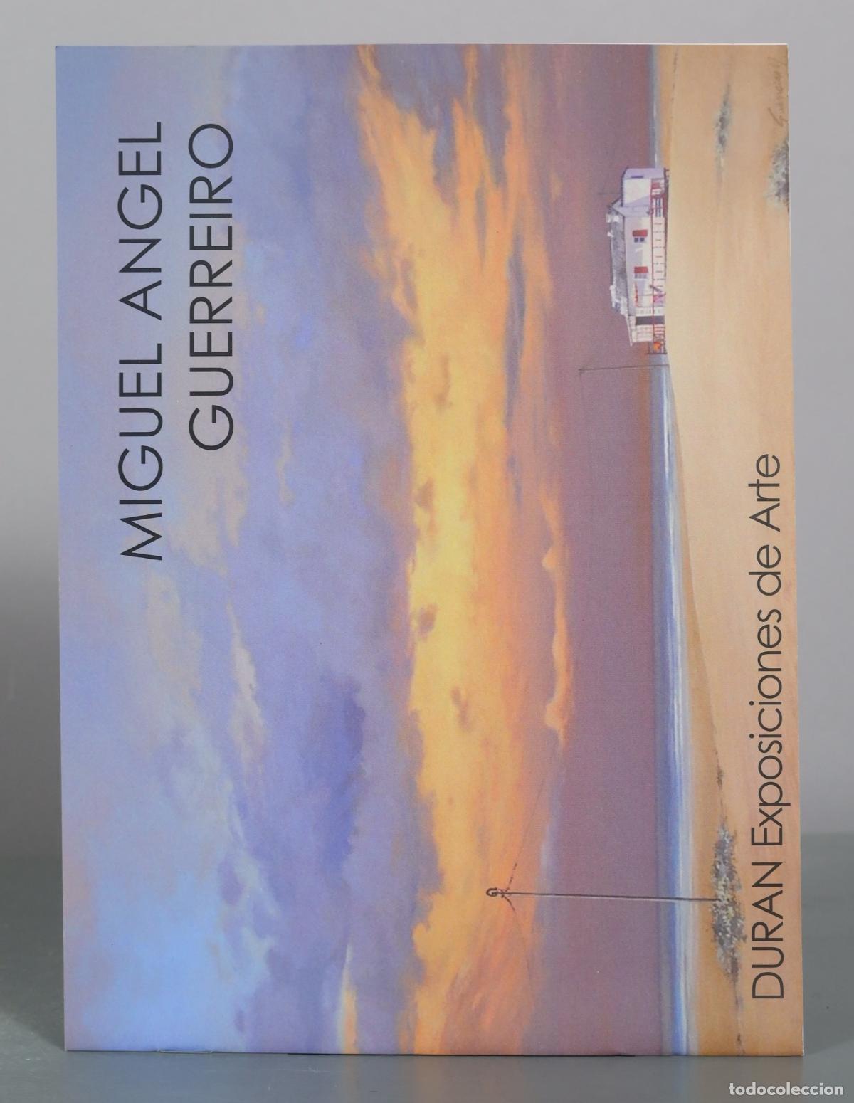 Libros de segunda mano: CATALOGO. Miguel Angel Guerreiro - Duran Exposiciones de Arte