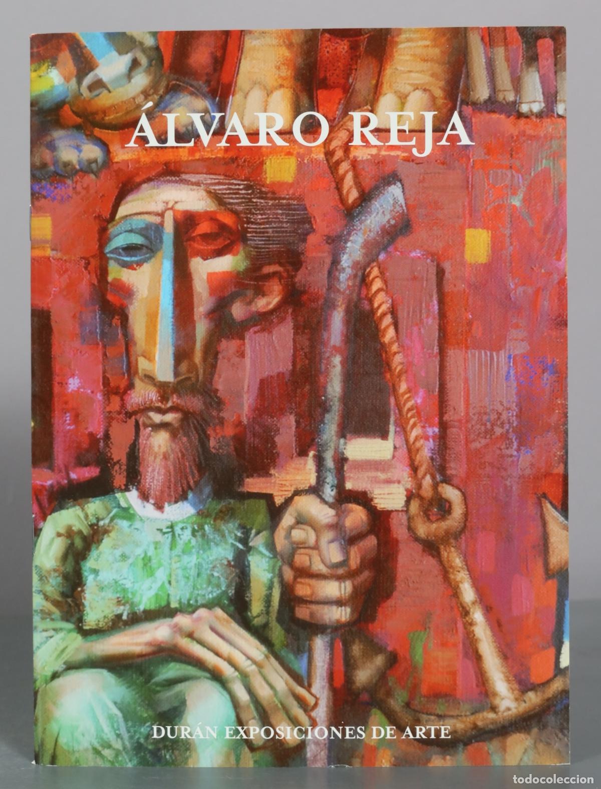 Libros de segunda mano: CATALOGO. &Aacute;lvaro Reja - Dur&aacute;n Exposiciones de Arte
