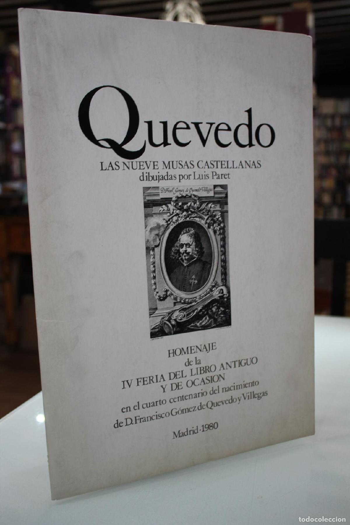 Libros de segunda mano: Quevedo. Las nueve musas castellanas dibujadas por Luis Paret. Homenaje de la IV Feria del Libro Ant