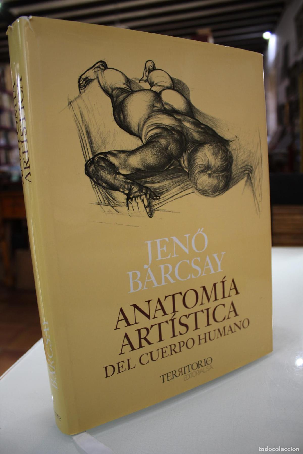 Libros de segunda mano: Anatom&iacute;a art&iacute;stica del cuerpo humano - Jeno Barcsay