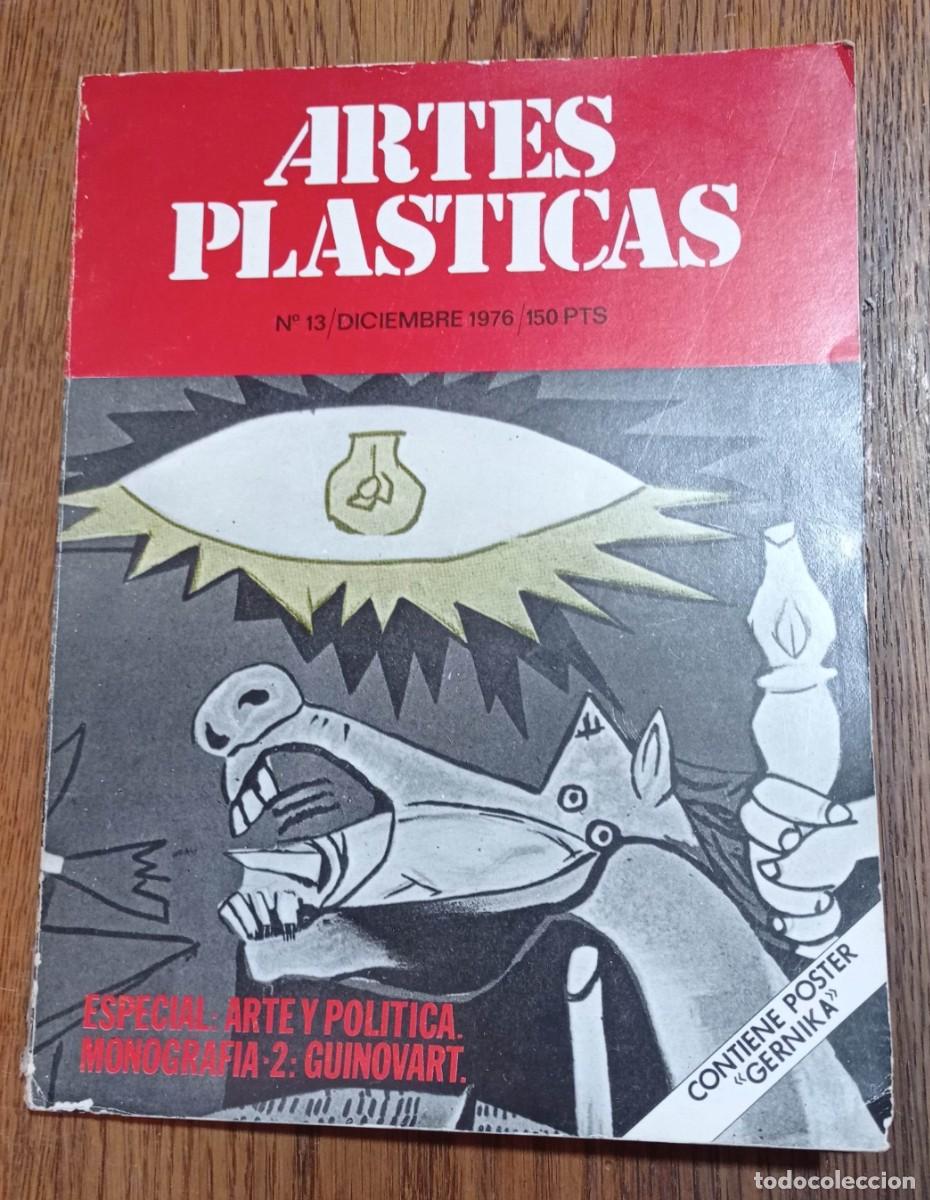 Libros de segunda mano: ARTES PLASTICAS N&ordm; 13 DICIEMBRE 1976 GUINOVART POSTER &rdquo;GERNIKA&rdquo;