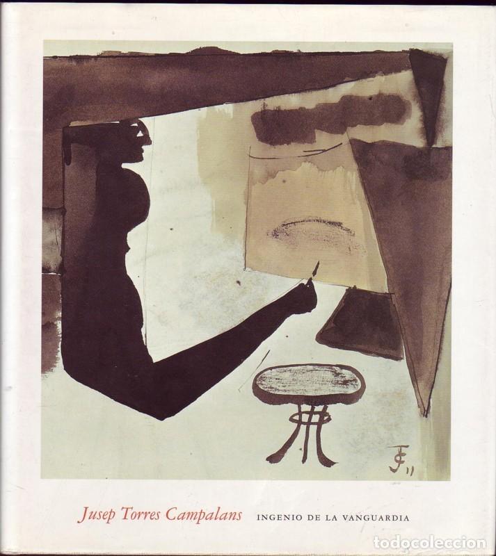 Libros de segunda mano: SOBRE LA OBRA PERDIDA DE JUSEP TORRES CAMPALANS. Varios. Fund. Max Aub/Bancaja. 1999.