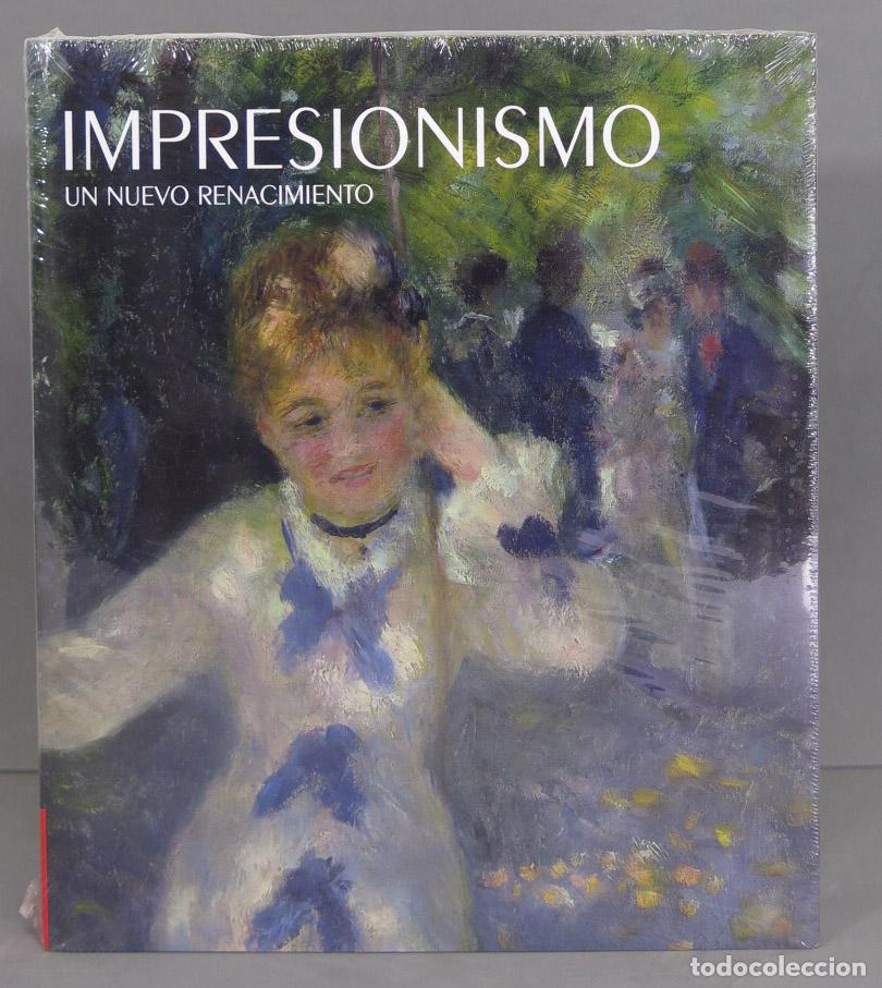 Libros de segunda mano: Impresionismo. Un Nuevo Renacimiento. PRECINTADO