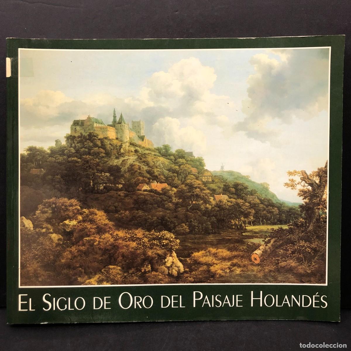 Libros de segunda mano: EL SIGLO DE ORO DEL PAISAJE HOLAND&Eacute;S - CENTRAL HISPANO / 333
