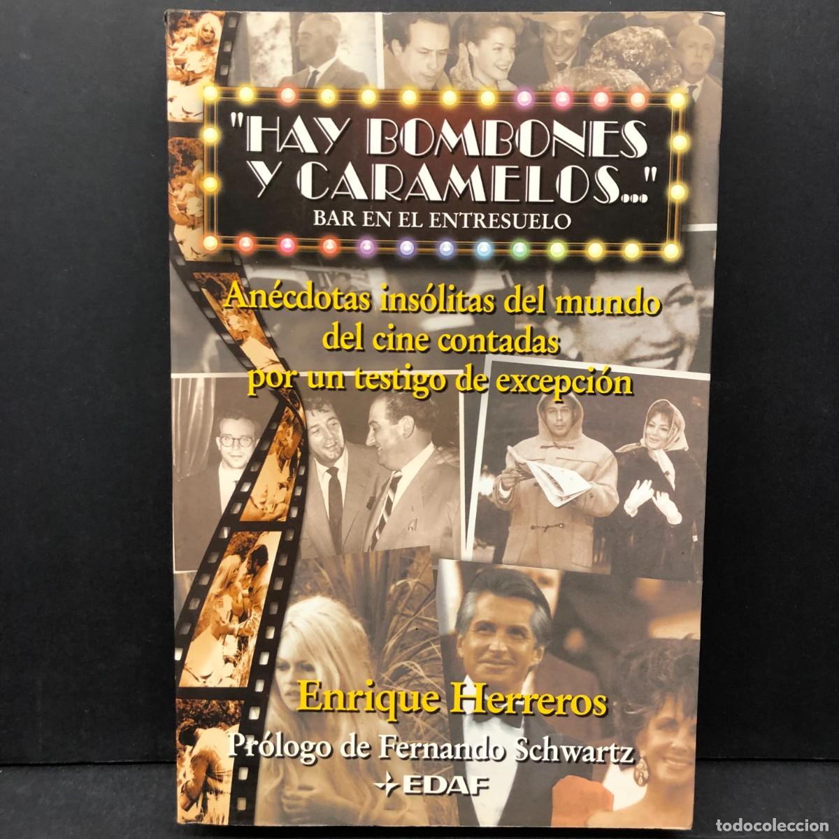 Libros de segunda mano: HAY BOMBONES Y CARAMELOS - BAR EN EL ENTRESUELO - AN&Eacute;CDOTAS INS&Oacute;LITAS DEL MUNDO DEL CINE / 386