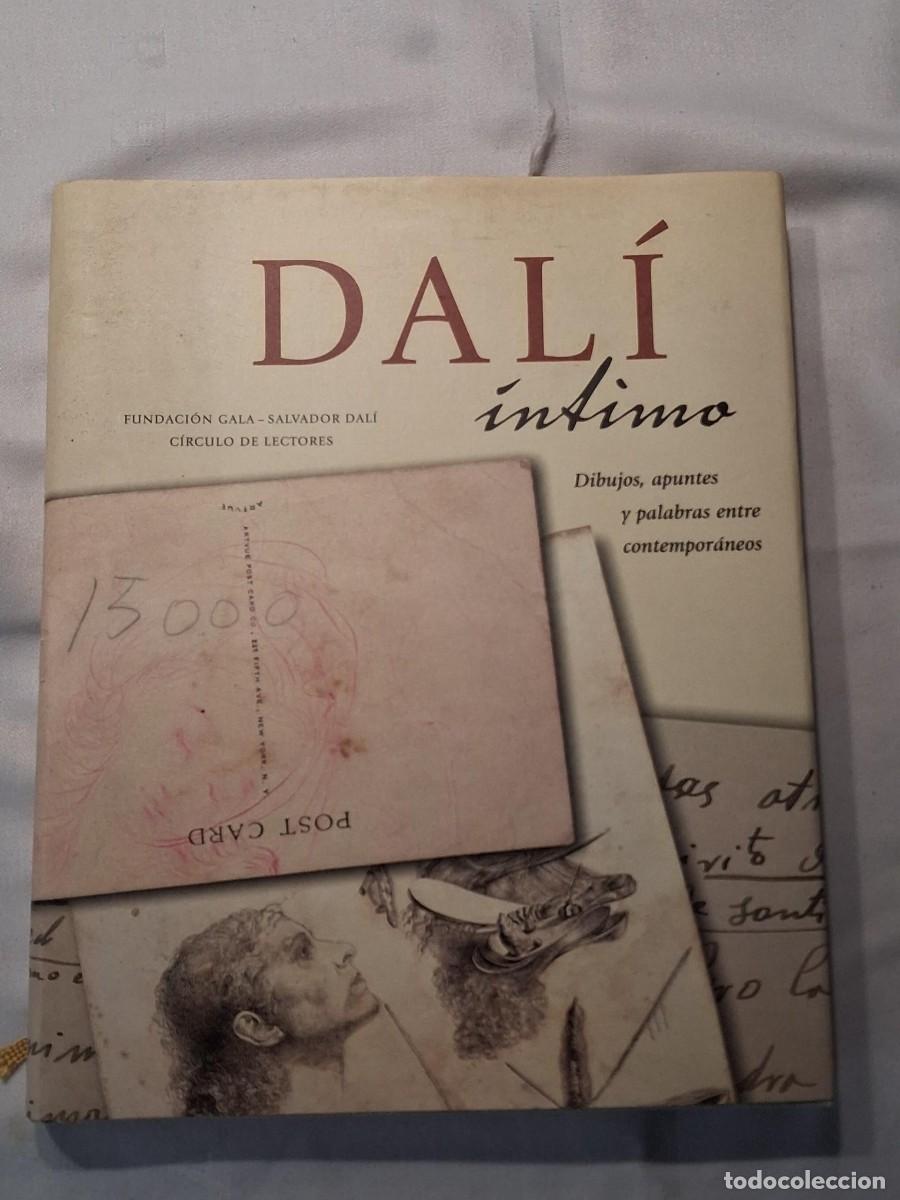 Libros de segunda mano: Salvador Dal&iacute; &iacute;ntimo: dibujos, apuntes y palabras entre contempor&aacute;neos. - VV.AA. FUNDACION GALA DALI