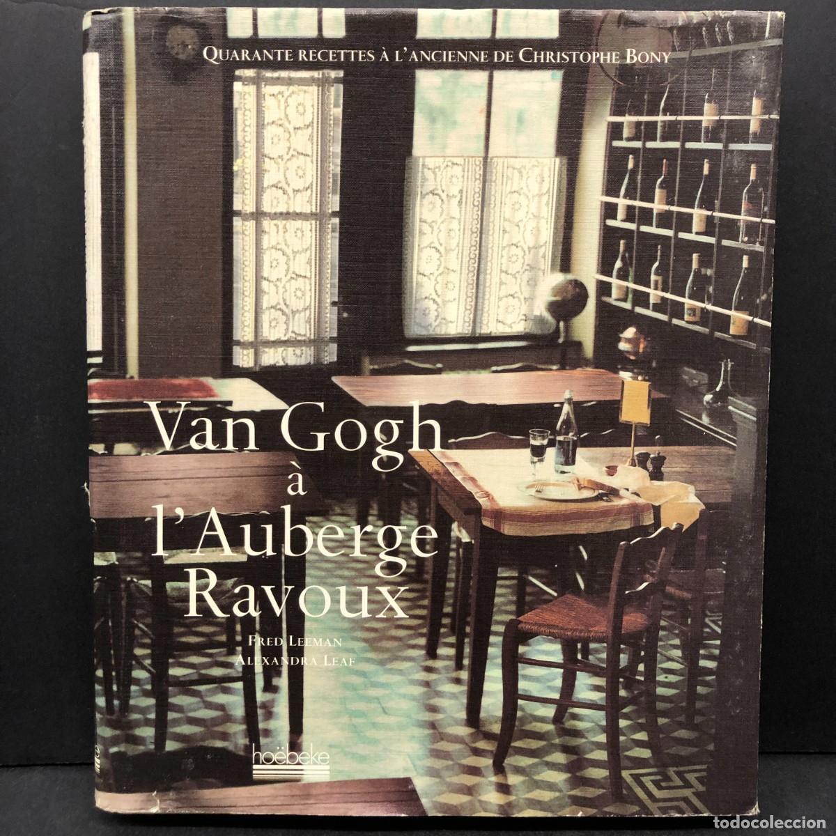 Libros de segunda mano: VAN GOGH &Agrave; L'AUBERGE RAVOUX - FRED LEEMAN, ALEXANDRA LEAF - HO&Euml;BEKE - / 639