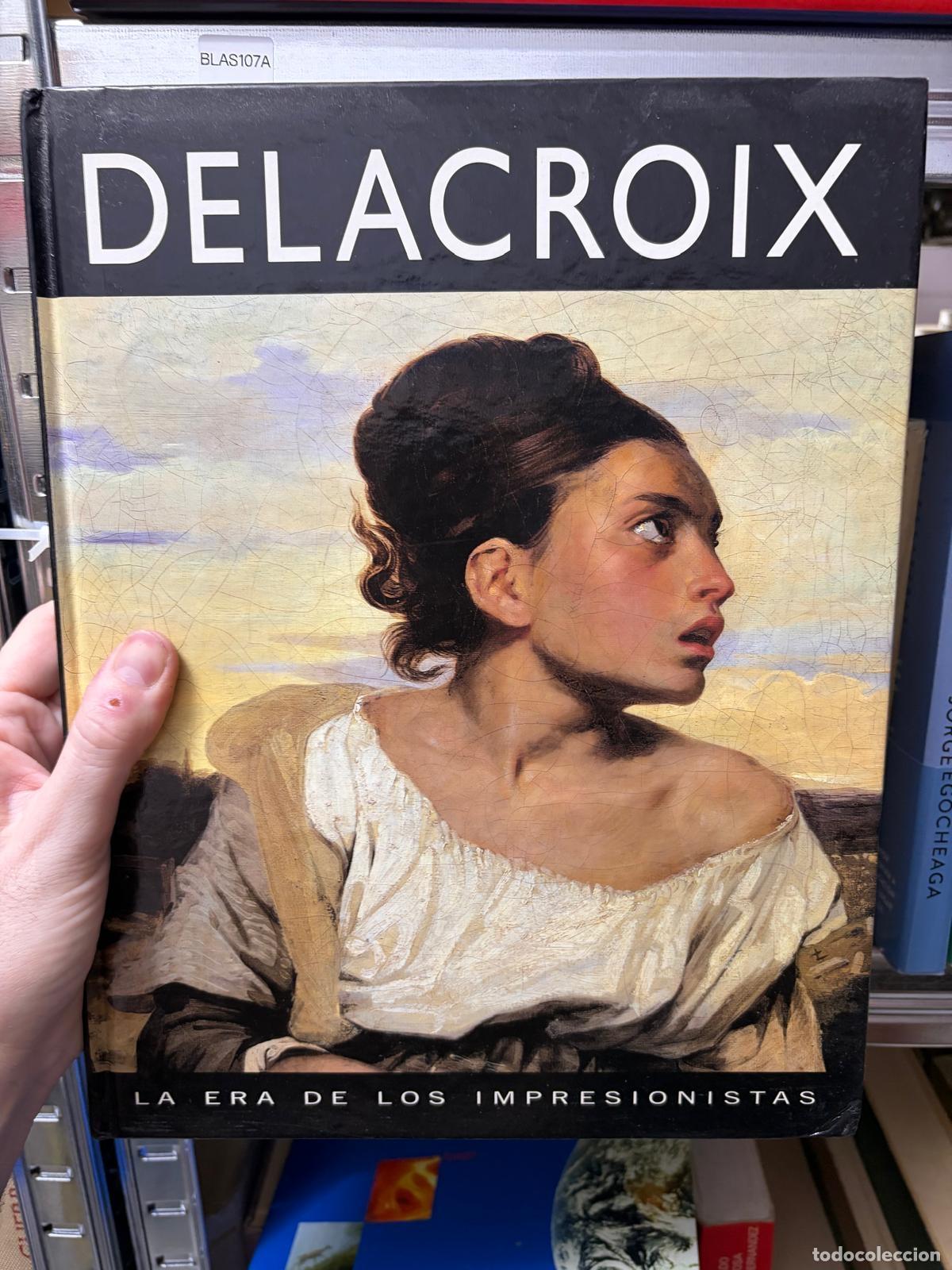 Livros em segunda m&atilde;o: BLAS107A Delacroix la era de los impresionistas