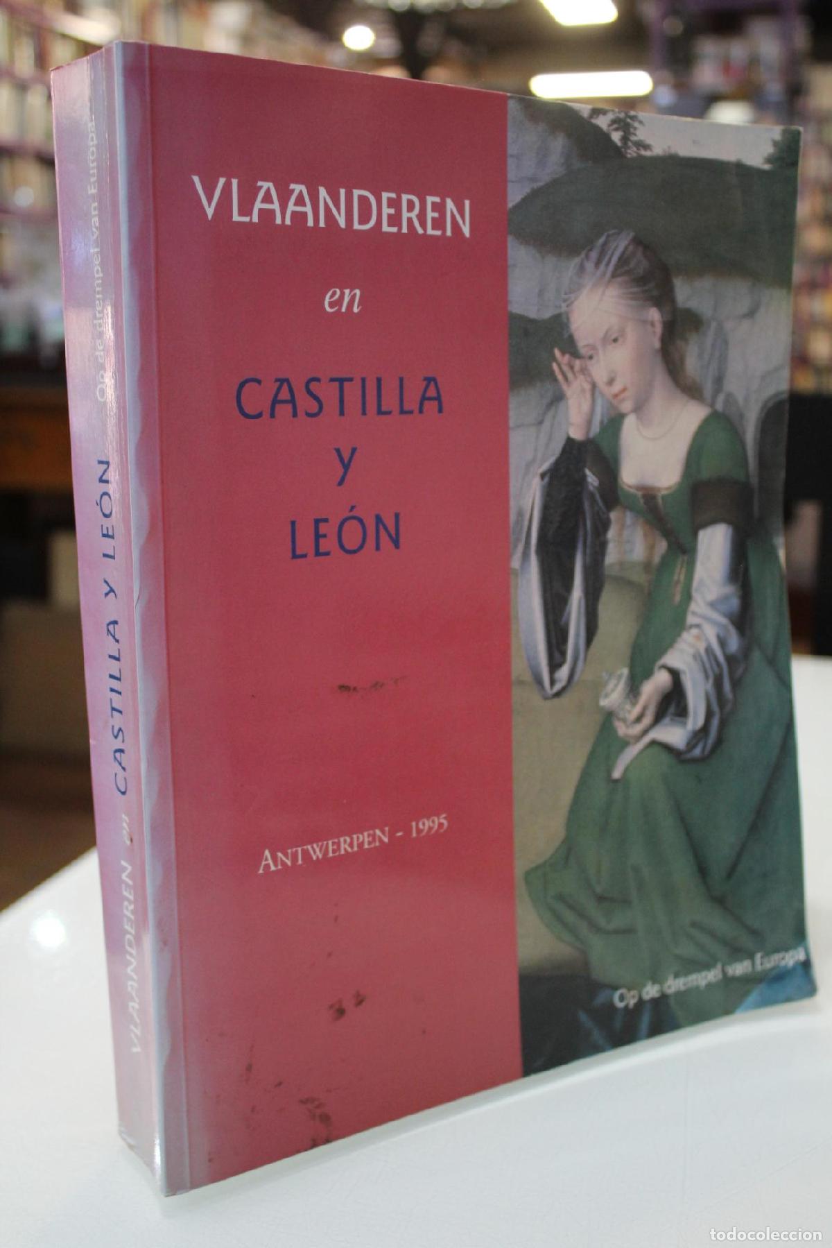 Livres d'occasion: Vlaanderen en Castilla y Le&oacute;n - AAVV