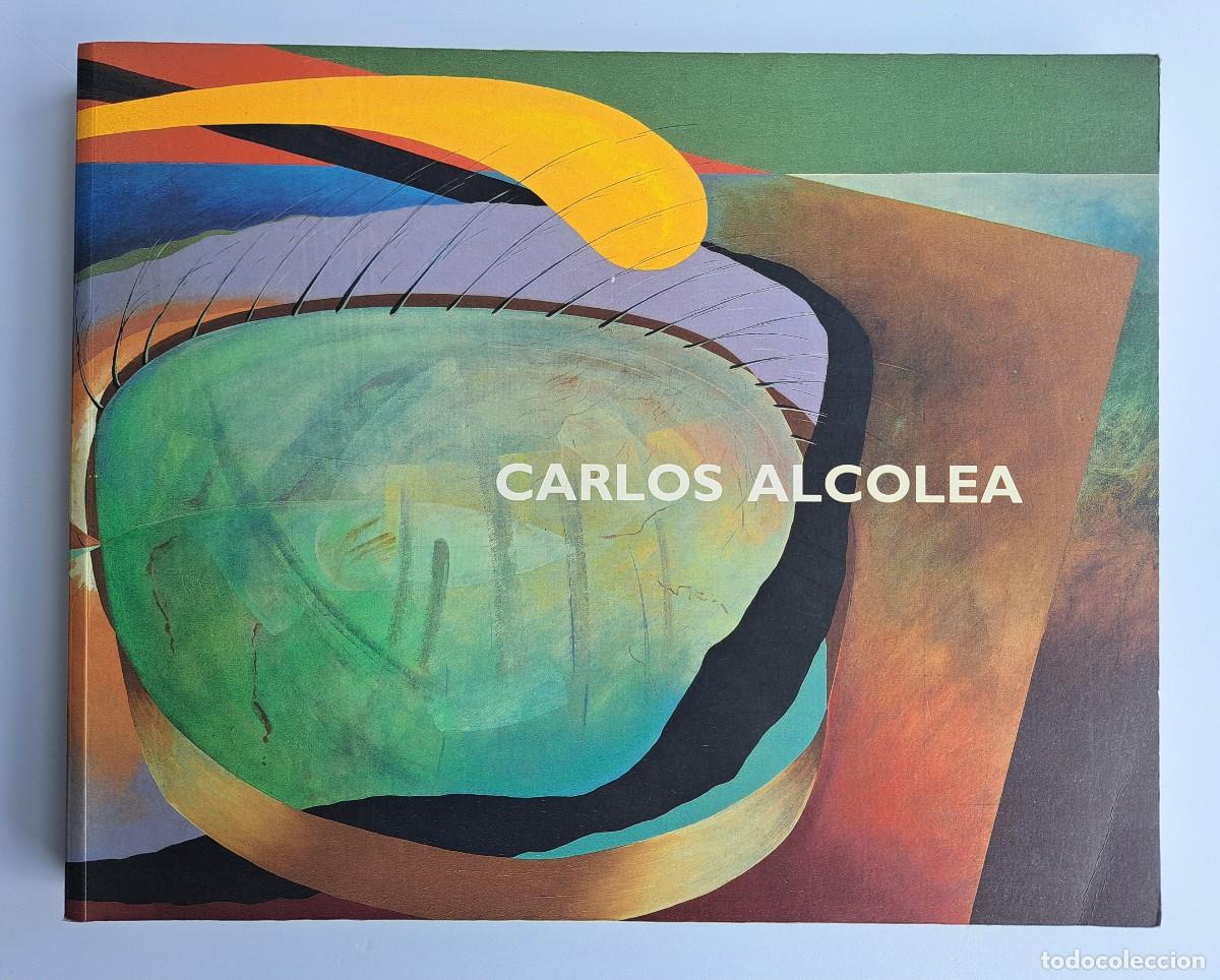 Gebrauchte B&uuml;cher: Libro Carlos Alcolea - Cat&aacute;logo Razonado Exposici&oacute;n Museo Reina Sof&iacute;a 1998