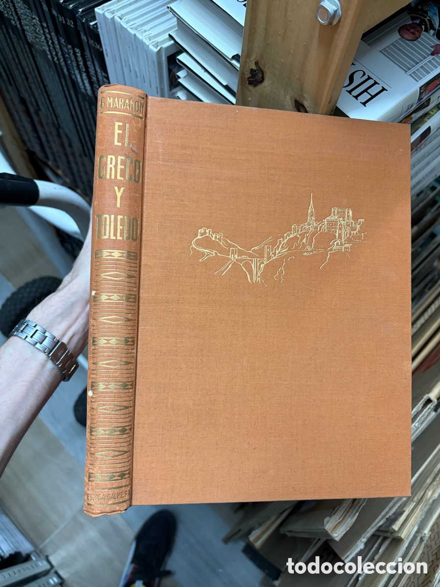 Second hand books: El Greco y Toledo: Mara&ntilde;&oacute;n, Gregorio.- Mara&ntilde;&oacute;n, Gregorio