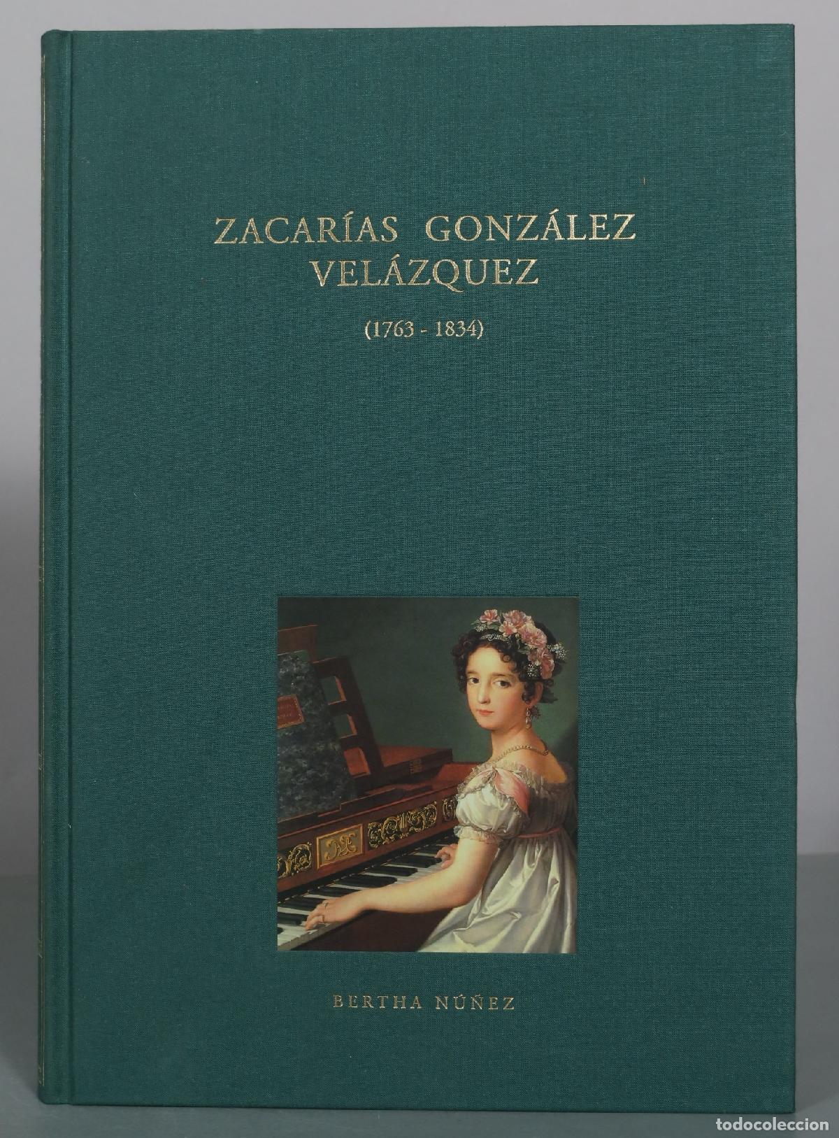 Livros em segunda m&atilde;o: Zacar&iacute;as Gonz&aacute;lez Vel&aacute;zquez - Bertha N&uacute;&ntilde;ez