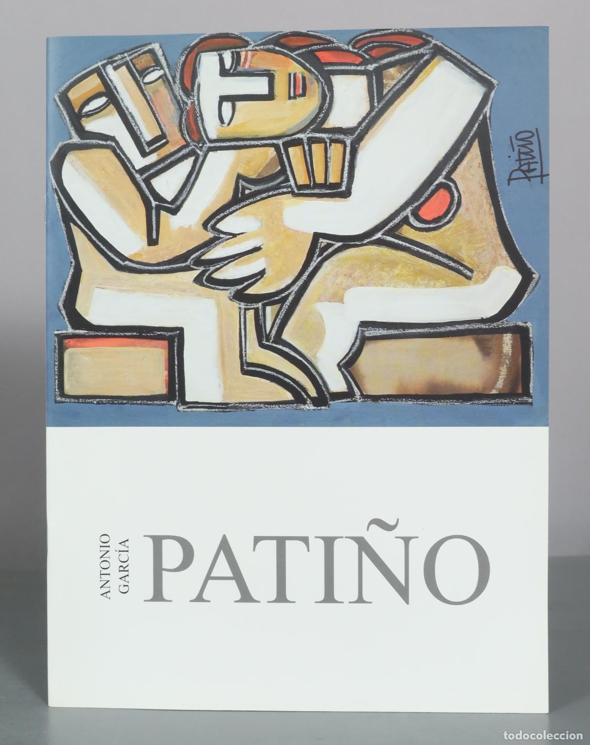 Libri di seconda mano: CATALOGO. Antonio Garc&iacute;a Pati&ntilde;o - Dur&aacute;n Exposiciones de Arte