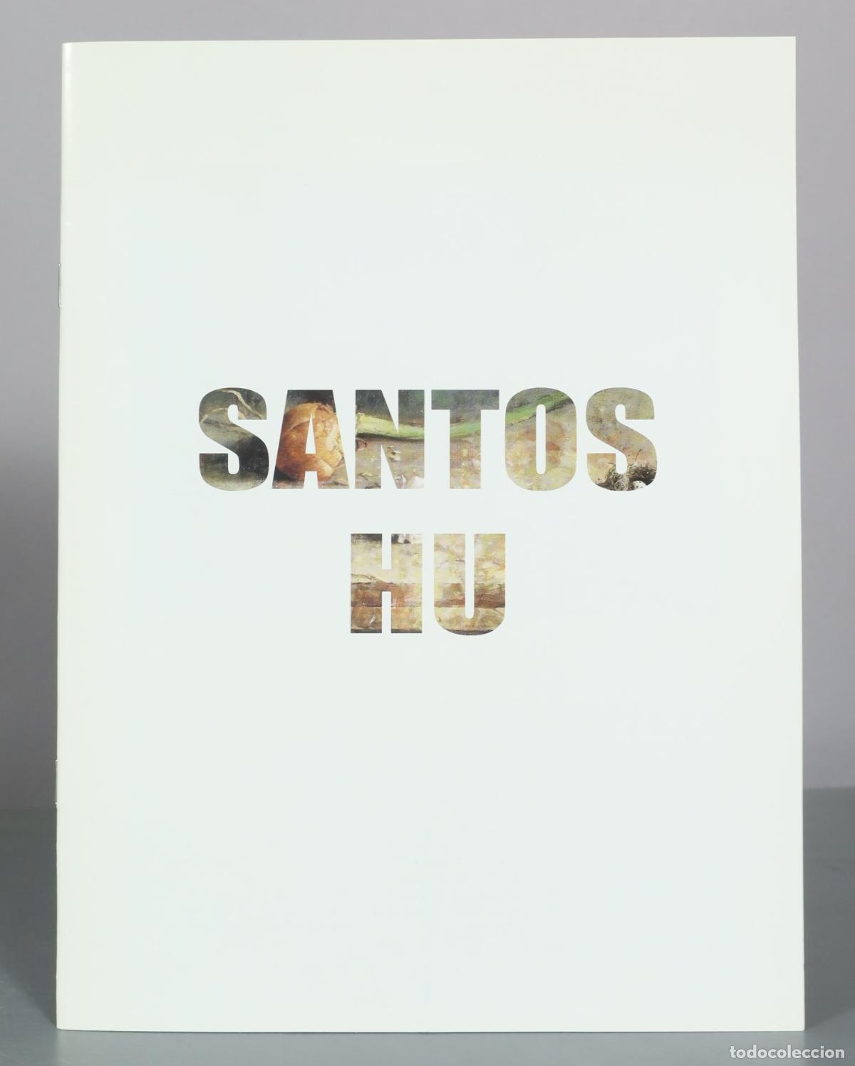 Second hand books: CATALOGO. Santos Hu - Dur&aacute;n Exposiciones de Arte