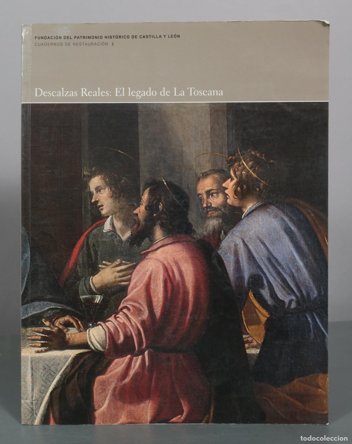 Libri di seconda mano: Descalzas Reales: El legado de La Toscana - Fundaci&oacute;n del Patrimonio Hist&oacute;rico de Castilla y Le&oacute;n