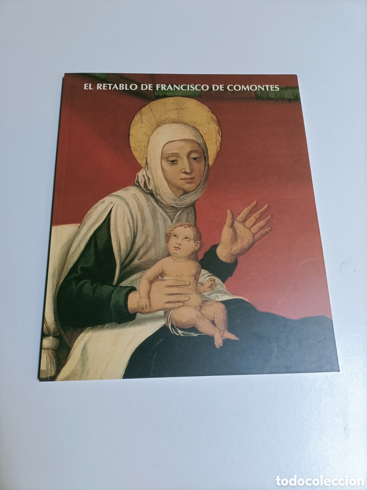 Gebrauchte B&uuml;cher: El retablo de Santana y San Miguel de Francisco de Coromontes del Museo de Santa Cruz Toledo