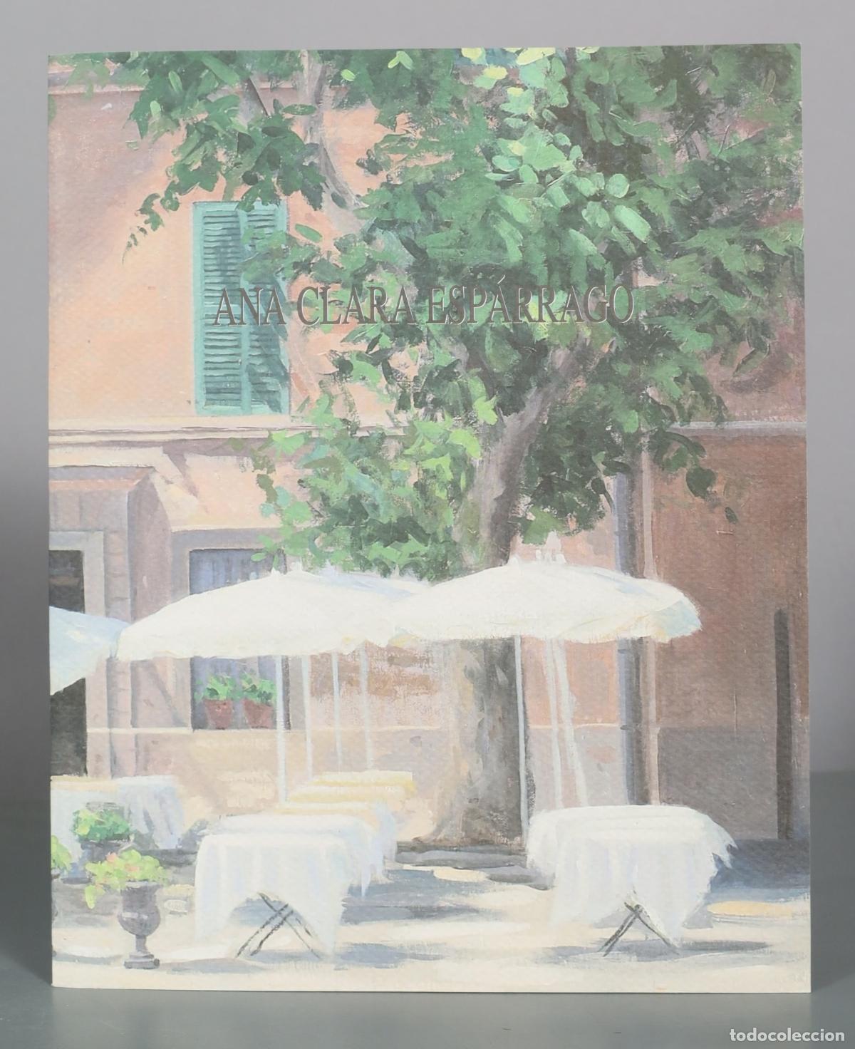 Gebrauchte B&uuml;cher: CATALOGO. Ana Clara Esparrago - Duran Exposiciones de Arte