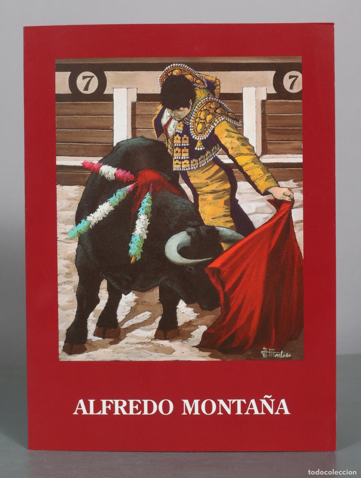 Gebrauchte B&uuml;cher: CATALOGO. Presentaci&oacute;n de los oleos taurinos - Alfredo Monta&ntilde;a - Dur&aacute;n Exposiciones de Arte