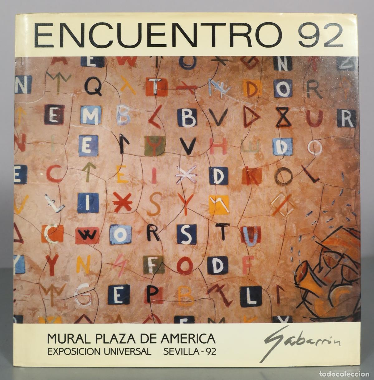 Gebrauchte B&uuml;cher: Encuentro - Mural Plaza de Am&eacute;rica - Exposici&oacute;n Universal Sevilla - Gabarr&iacute;n - Fundaci&oacute;n Crist&oacute;bal