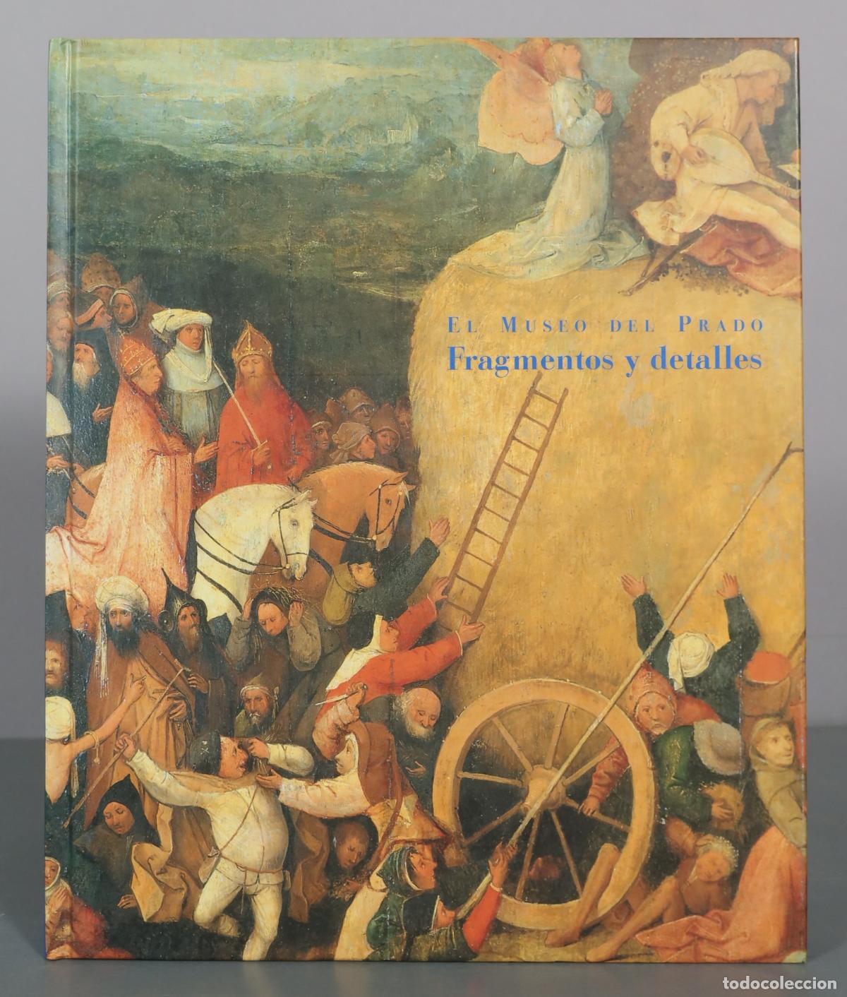 Second hand books: El Museo del Prado - Fragmentos y detalles - Fundaci&oacute;n Amigos del Museo del Prado