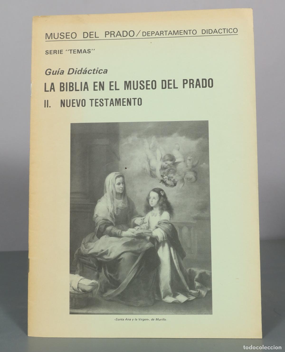 Libri di seconda mano: La Biblia en el Museo del Prado II - Nuevo Testamento - Museo Nacional del Prado