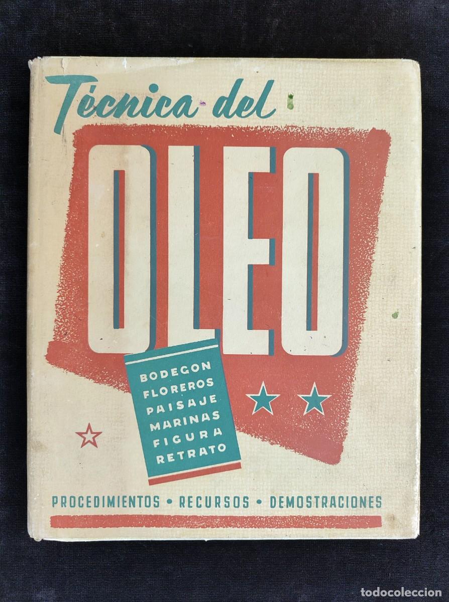 Gebrauchte B&uuml;cher: T&Eacute;CNICA DEL OLEO. PROCEDIMIENTOS, RECURSOS, DEMOSTRACIONES. A. BOGIS LIOM. 3&ordf; ED. LEDA